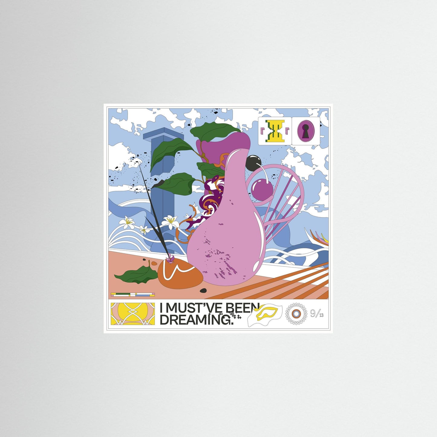 I must've been dreaming